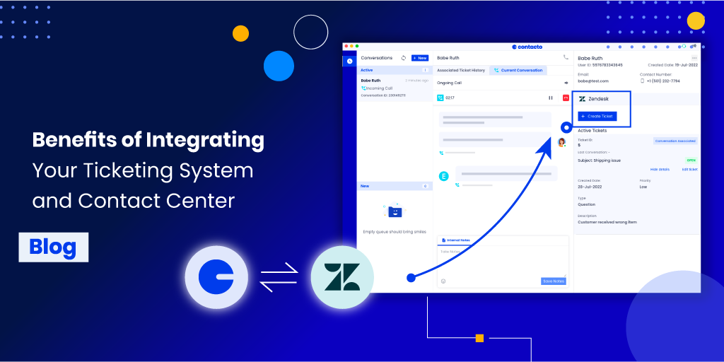 Benefits of Integrating Your Ticketing System and Contact Center | Contacto Blog